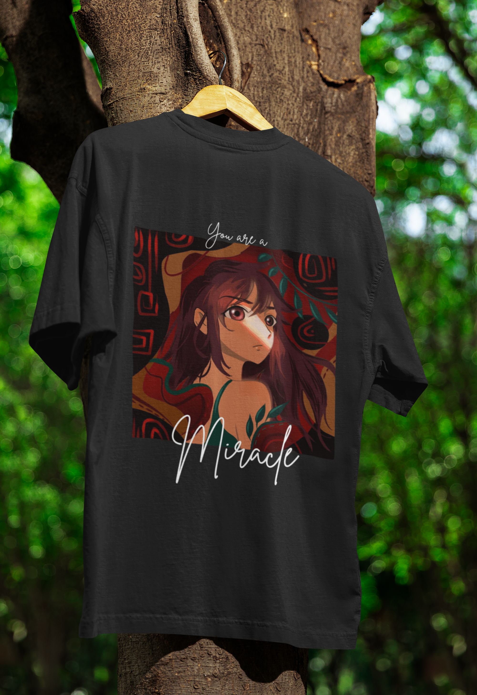 You are Miracle tagline, T-shirt