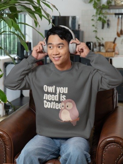 Owl You Need Is Coffee Design Sweat T-shirt
