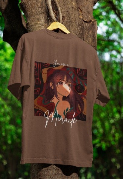 You are Miracle tagline, Over-sized T-shirt