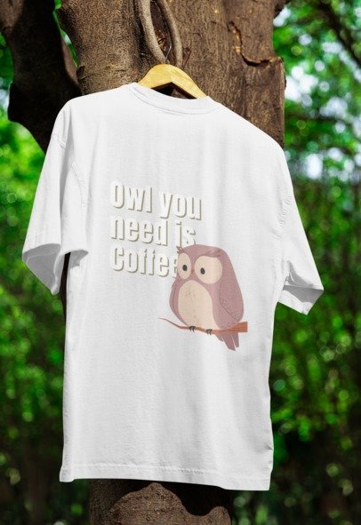 Owl you need is Coffee Design Simple T-shirt